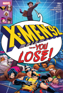 X-Men &#039;92 (2016) #004