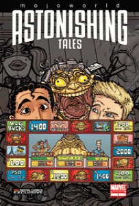 Astonishing Tales: Mojoworld (2008) #002