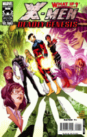 What If? X-Men - Deadly Genesis (2007) #001