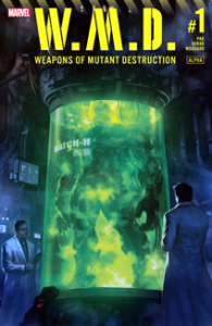 Weapons of Mutant Destruction Alpha (2017) #001