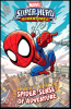 Marvel Super Hero Adventures: Spider-Man - Spider-Sense of Adventure (2019) #001