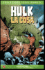 100% Marvel - Hulk - La Cosa (2005) #001