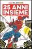 Marvel E Panini Comics 25 Anni Insieme (2019) #001