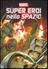 Super Eroi Nello Spazio (2018) #001