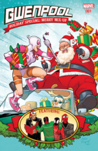 Gwenpool Holiday Special Merry Mix Up (2017) #001