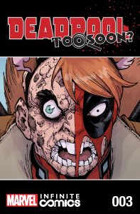Deadpool: Too Soon? - Infinite Comics (2016) #003