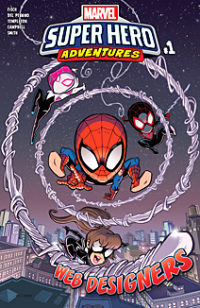 Marvel Super Hero Adventures: Spider-Man - Web Designers (2019) #001