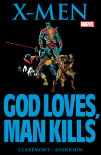 X-Men: God Loves, Man Kills TPB (2011) #001