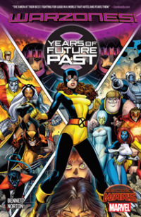X-Men - Years of Future Past: Warzones! (TPB) #001