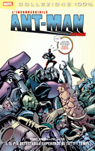 100% Marvel - L&#039;Incorreggibile Ant-Man (2012) #001