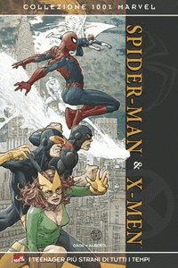 100% Marvel - Spider-Man &amp; X-Men (2009) #001