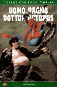 100% Marvel - Uomo Ragno - Dottor Octopus (2005) #001