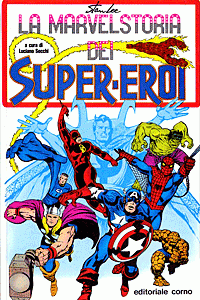 Marvelstoria Dei Super-Eroi (1974) #001