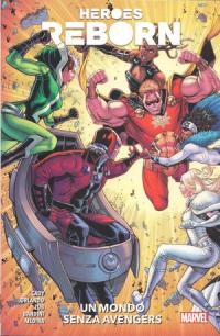 Heroes Reborn: Un Mondo Senza Avengers (2021) #001