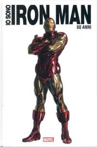 Io Sono Iron Man - 60 Anni (2023) #001
