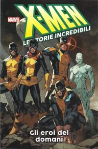 X-Men Le Storie Incredibili (2019) #005