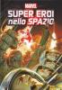 Super Eroi Nello Spazio (2018) #001